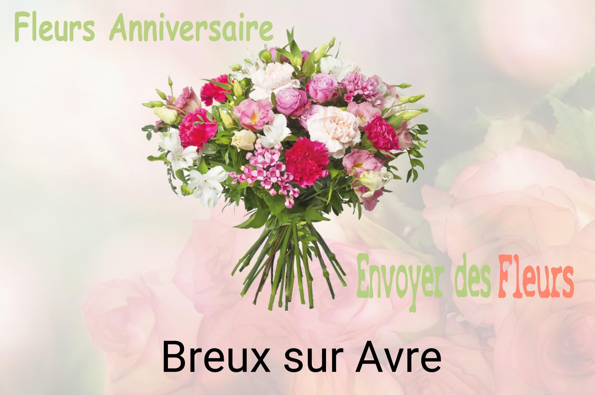 Bouquet de fleurs d’anniversaire livré à Breux-sur-Avre